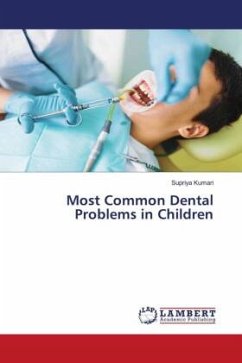 Most Common Dental Problems in Children - Kumari, Supriya