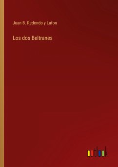 Los dos Beltranes - Redondo y Lafon, Juan B.