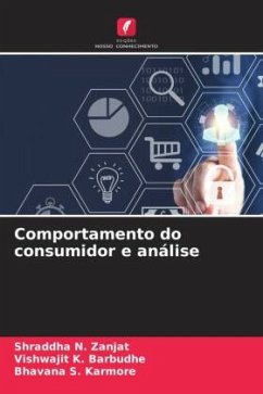 Comportamento do consumidor e análise - Zanjat, Shraddha N.;Barbudhe, Vishwajit K.;Karmore, Bhavana S.