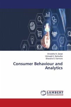 Consumer Behaviour and Analytics - Zanjat, Shraddha N.;Barbudhe, Vishwajit K.;Karmore, Bhavana S.