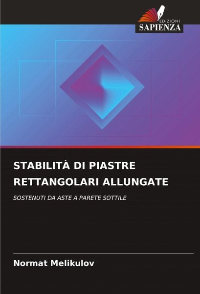 STABILITÀ DI PIASTRE RETTANGOLARI ALLUNGATE STABILITÀ DI PIASTRE RETTANGOLARI ALLUNGATE