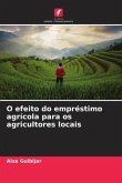 O efeito do empréstimo agrícola para os agricultores locais