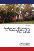 Development of Ecotourism for Sustainable Growth of Tribes in India