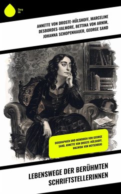 Cover Lebenswege der berühmten Schriftstellerinnen (eBook, ePUB)