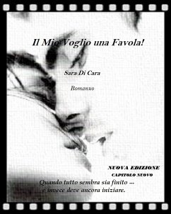 Il Mio Voglio una Favola! (eBook, ePUB) - Di Cara, Sara