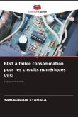 BIST à faible consommation pour les circuits numériques VLSI