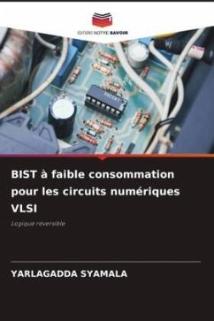 BIST à faible consommation pour les circuits numériques VLSI - SYAMALA, YARLAGADDA