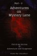 Adventures on Mystery Lane. Part -2 - Bild 1