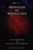 Adventures on Mystery Lane. Part -2