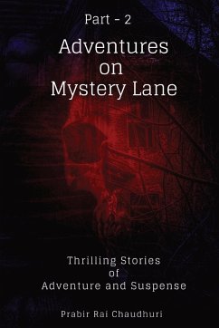 Adventures on Mystery Lane. Part -2 - Rai Chaudhuri, Prabir