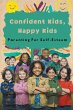 Confident Kids, Happy Kids - Bild 1