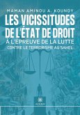 Les vicissitudes de l'État de droit à l'épreuve de la lutte contre le terrorisme au Sahel