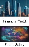 Financial Yield (eBook, ePUB)