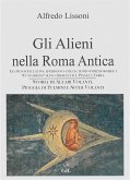 Gli Alieni nella Roma Antica (eBook, ePUB)