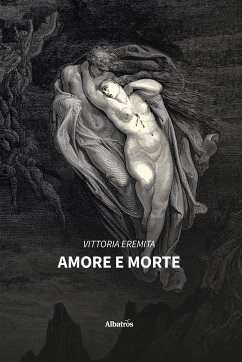 Amore e morte (eBook, ePUB) - Eremita, Vittoria