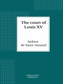 The court of Louis XV (eBook, ePUB)
