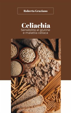 Celiachia (eBook, PDF) - Graziano, Roberta
