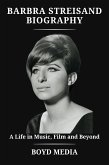 BARBRA STREISAND BIOGRAPHY (eBook, ePUB)