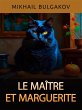 Le Maître et la Margarita (Traduit)... - Bild 1