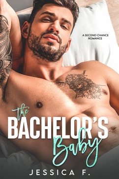 The Bachelor's Baby (eBook, ePUB) - F., Jessica