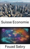 Suisse Economie (eBook, ePUB)