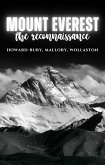 Mount Everest, the Reconnaissance (eBook, ePUB)