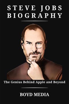 STEVE JOBS BIOGRAPHY (eBook, ePUB) - MEDIA, BOYD