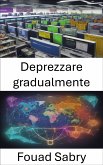 Deprezzare gradualmente (eBook, ePUB)