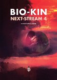 Bio-Kin – NeXT-Stream 4 (eBook, ePUB) Bio-Kin – NeXT-Stream 4 (eBook, ePUB)