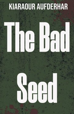 The Bad Seed - Aufderhar, Kiaraour
