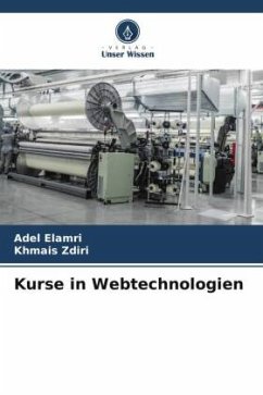 Kurse in Webtechnologien - Elamri, Adel;Zdiri, Khmais