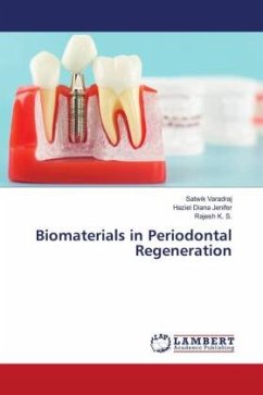 Biomaterials in Periodontal Regeneration - Varadraj, Satwik;Jenifer, Haziel Diana;K. S., Rajesh