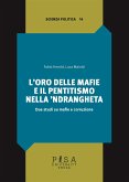 L’oro delle mafie e il pentitismo nella 'ndrangheta (eBook, PDF)