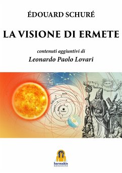 La Visione di Ermete (eBook, ePUB) - Schuré, Édouard