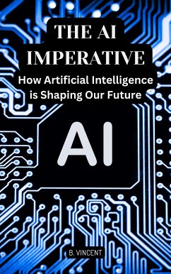 The AI Imperative (eBook, ePUB) - Vincent, B.