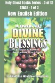 A BOOK OF DIVINE BLESSINGS - Entering into the Best Things God has ordained for you in this life - NEW ENGLISH EDITION (eBook, ePUB)