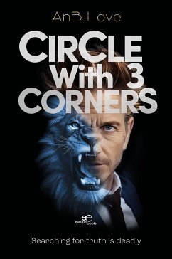 Circle With 3 Corners (eBook, ePUB) - Love, AnB