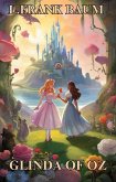 Glinda Of Oz(Illustrated) (eBook, ePUB)