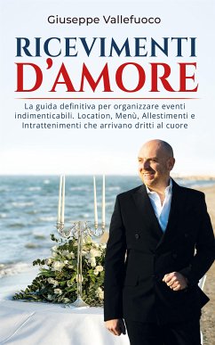 Ricevimenti d’Amore (eBook, ePUB) - Vallefuoco, Giuseppe