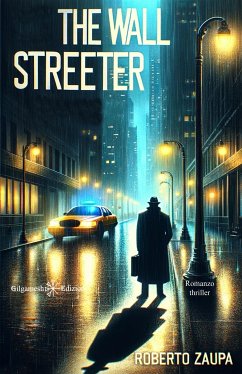 The Wall Streeter (eBook, ePUB) - Zaupa, Roberto