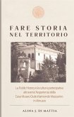 FARE STORIA NEL TERRITORIO (eBook, PDF)