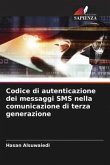 Codice di autenticazione dei messaggi SMS nella comunicazione di terza generazione