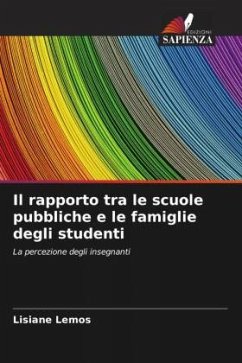 Il rapporto tra le scuole pubbliche e le famiglie degli studenti - Lemos, Lisiane