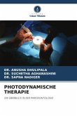 PHOTODYNAMISCHE THERAPIE