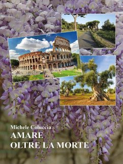 Amare oltre la morte (eBook, ePUB) - Coluccia, Michele