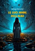 Le luci avare dell'alba (eBook, ePUB)