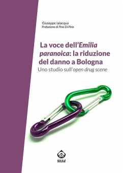 Cover La voce dell'Emilia paranoica: la riduzione del danno a Bologna (eBook, ePUB)