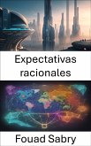 Expectativas racionales (eBook, ePUB)
