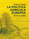 La politica agricola europea (eBook, PDF)