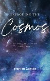 Exploring The Cosmos - An Introduction To Astronomy (eBook, ePUB)